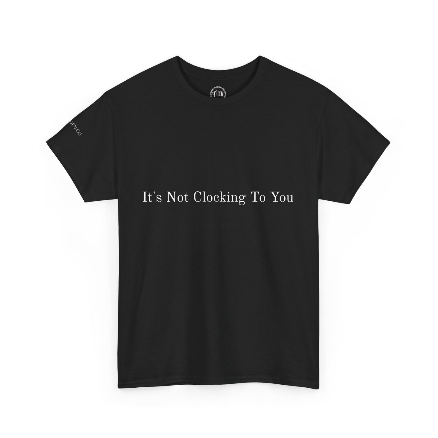 Standing on Business Meme Shirt | Its Not Clocking To You | Unisex Heavy Cotton Black Tee | Viral Graphic T-Shirt by FilthGen.co